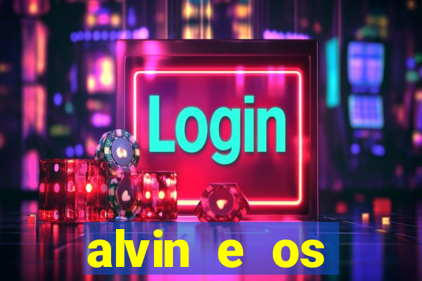 alvin e os esquilos esquiletes nomes